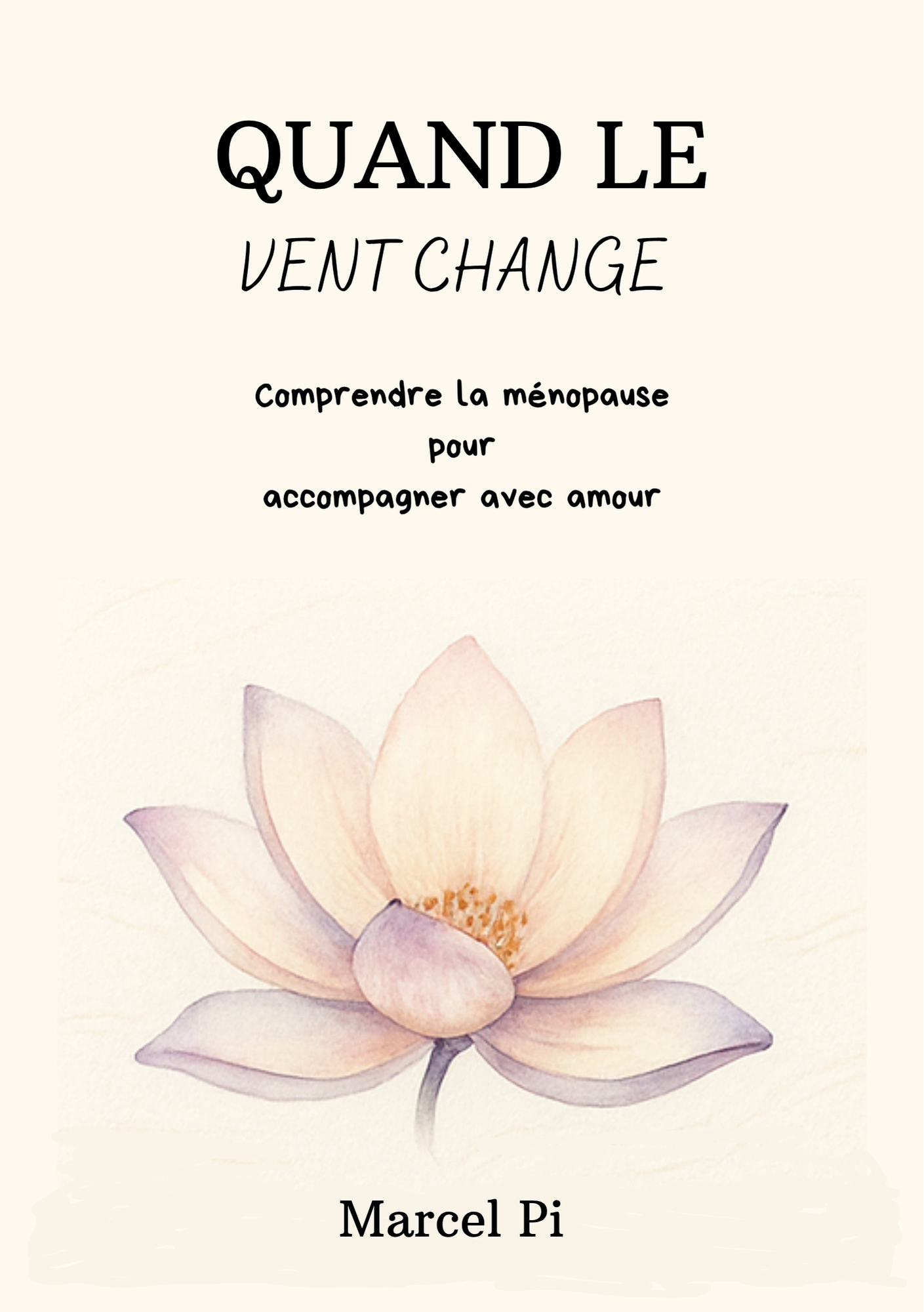 Quand le Vent Change — Marcel Pi